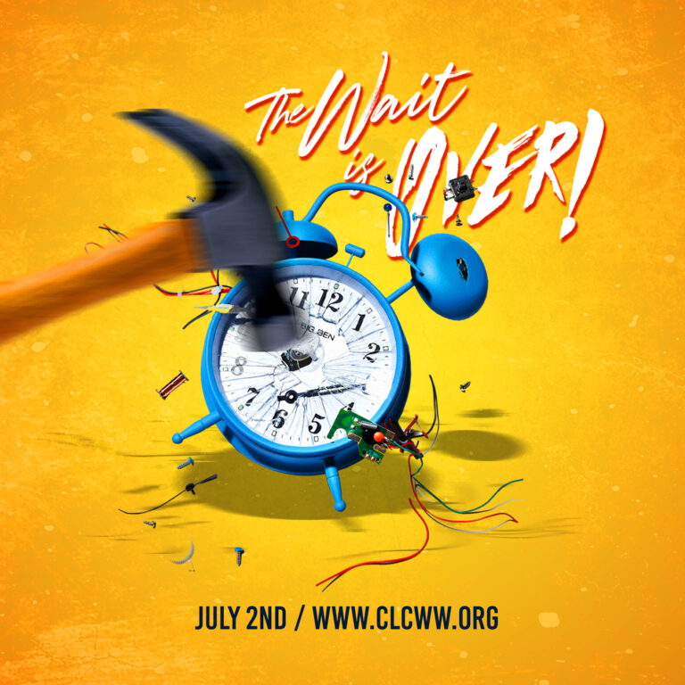 The Wait is over Christian Life Center World Wide flyer